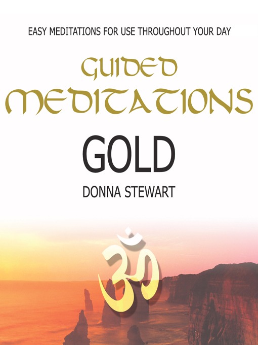 Title details for Guided Meditations Gold by Donna Stewart - Available